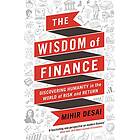 Mihir Desai: The Wisdom of Finance