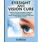 Ace McCloud: Eyesight And Vision Cure