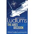 Kyle Mills, Robert Ludlum: Robert Ludlum's The Ares Decision