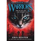 Erin Hunter: Warriors: The Broken Code #5: Place of No Stars