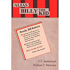 C L Sonnichsen, William V Morrison: Alias Billy the Kid