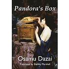 Osamu Dazai: Pandora's Box