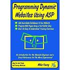 Mike Young: Programming Dynamic Websites Using ASP
