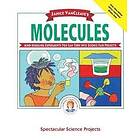 Janice VanCleave: Janice VanCleave's Molecules