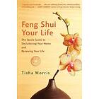 Tisha Morris: Feng Shui Your Life