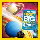 Catherine D Hughes: Little Kids First Big Book of Space