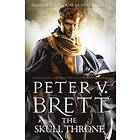 Peter V Brett: The Skull Throne