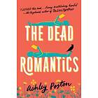 Ashley Poston: The Dead Romantics