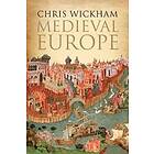 Chris Wickham: Medieval Europe