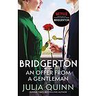 Julia Quinn: Bridgerton: An Offer From A Gentleman (Bridgertons Book 3)