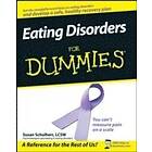 S Schulherr: Eating Disorders For Dummies