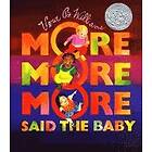 Vera B Williams: 'More More More,' Said the Baby