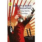 Arkady Strugatsky, Boris Strugatsky: Monday Starts on Saturday