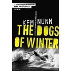 Kem Nunn: The Dogs Of Winter