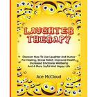 Ace McCloud: Laughter Therapy