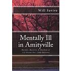 Will Savive: Mentally Ill in Amityville