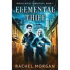 Rachel Morgan: Elemental Thief