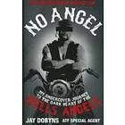 Jay Dobyns: No Angel