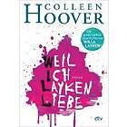 Colleen Hoover: Weil ich Layken liebe