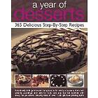 Martha Day: A Year of Desserts: 365 Delicious Step-by-Step Recipes