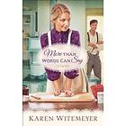 Karen Witemeyer: More Than Words Can Say