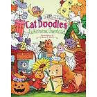 Storytroll, Julia Rivers: Cat Doodles Cuteness Overload Coloring Book for Adults and Kids: A Cute Fun Animal All Ages