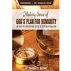 Douglas C Bozung: Making Sense of God's Plan for Humanity