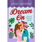 Angie Hockman: Dream On