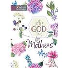 Broadstreet Publishing: A Little God Time for Mothers