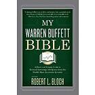 Robert L Bloch: My Warren Buffett Bible