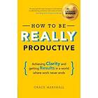 Grace Marshall: How To Be REALLY Productive