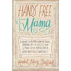 Rachel Macy Stafford: Hands Free Mama