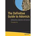 Christopher Pitt: The Definitive Guide to AdonisJs