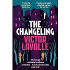 Victor LaValle: The Changeling
