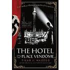 Tilar J Mazzeo: The Hotel on Place Vendome