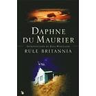 Daphne Du Maurier: Rule Britannia