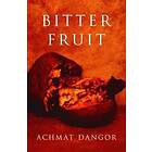 Achmat Dangor: Bitter Fruit