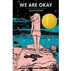 Nina Lacour: We Are Okay