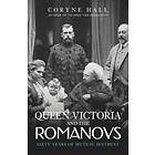 Coryne Hall: Queen Victoria and The Romanovs