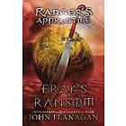 John Flanagan: Erak's Ransom: Book Seven