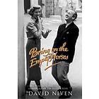David Niven: Bring on the Empty Horses
