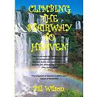 Bill Wilson: Climbing the Stairway to Heaven
