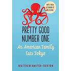 Matthew Amster-Burton: Pretty Good Number One