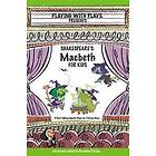 Brendan P Kelso: Shakespeare's Macbeth for Kids