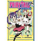 Hiro Mashima, Rui Watanabe: Fairy Tail Blue Mistral