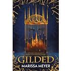 Marissa Meyer: Gilded