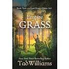 Tad Williams: Empire of Grass