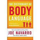 Joe Navarro: The Dictionary of Body Language