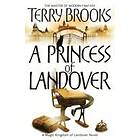 Terry Brooks: A Princess Of Landover