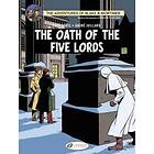 Yves Sente: Blake &; Mortimer 18 The Oath of the Five Lords